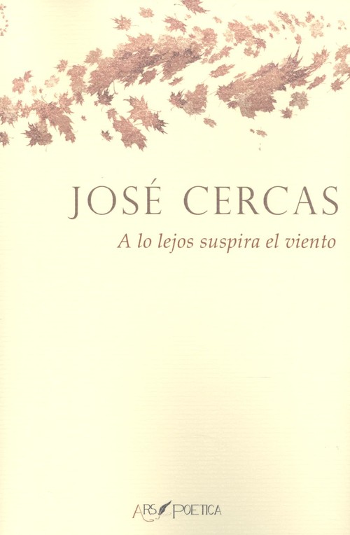 Livre A lo lejos suspira el viento JOSE CERCAS