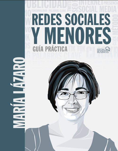 Audio Redes sociales y menores. Guía práctica MARIA LAZARO AVILA