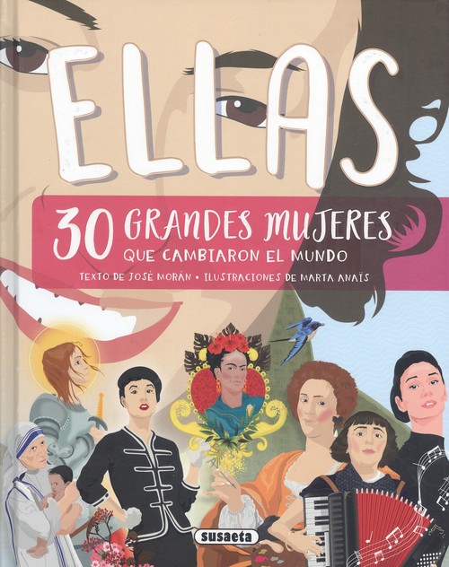 Kniha Ellas, 30 grandes mujeres que cambiaron la historia JOSE MORAN
