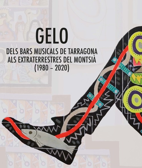 Audio GELO. Dels bars musicals de Tarragona als extraterrestres del Montsià (1980-2020 