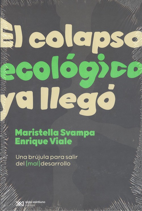 Book Colapso ecológico ya llegó MARISTELLA SVAMPA