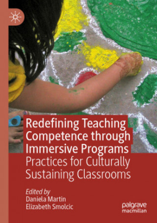 Knjiga Redefining Teaching Competence through Immersive Programs Daniela Martin