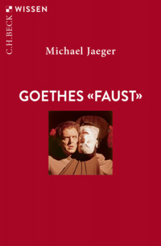 Kniha Goethes 'Faust' Michael Jaeger