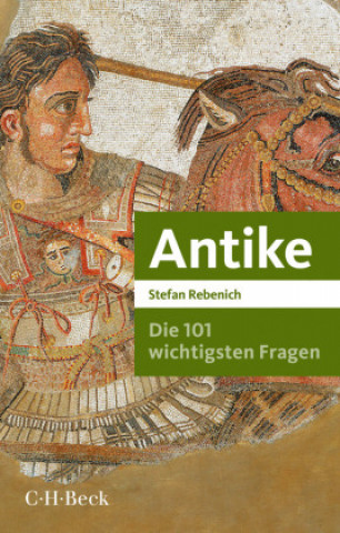 Könyv Die 101 wichtigsten Fragen - Antike 