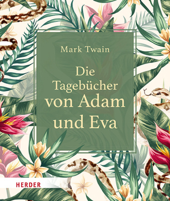 Kniha Die Tagebücher von Adam und Eva Norbert Lechleitner