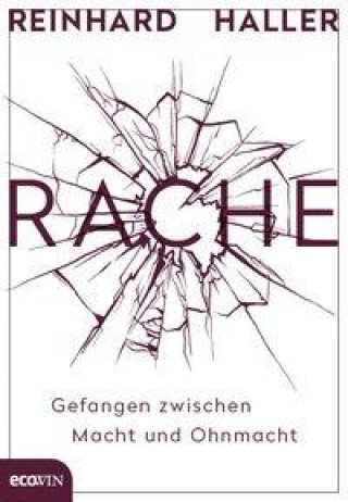 Buch Rache Reinhard Haller