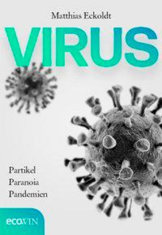 Libro Virus Matthias Eckoldt