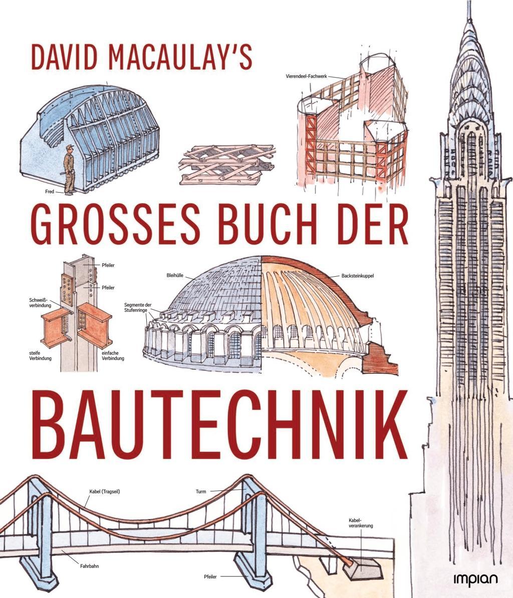 Kniha David Macaulay's großes Buch der Bautechnik Werner Leonhard