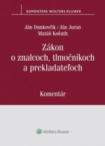 Kniha Zákon o znalcoch, tlmočníkoch a prekladateľoch Ján Dankovčik