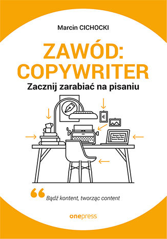Carte Zawód: copywriter. Cichocki Marcin