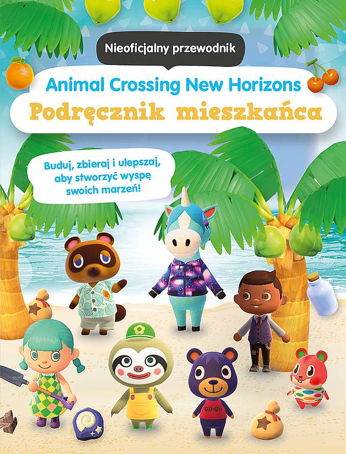 Książka Animal Crossing New Horizons. Podręcznik mieszkańca Opracowanie zbiorowe