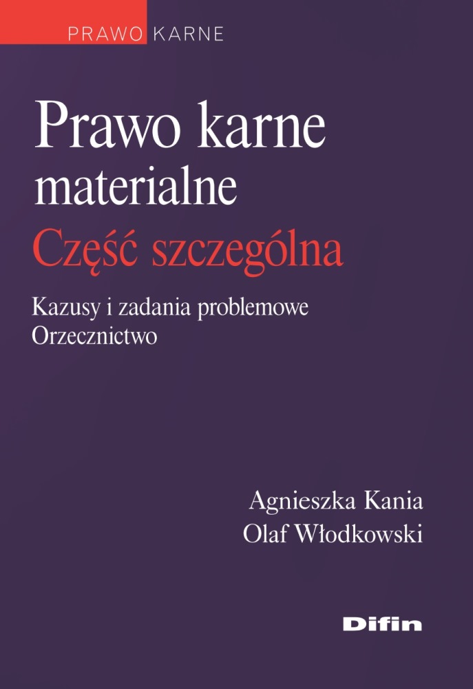 Książka Prawo karne materialne Część ogólna Kania-Chramęga Agnieszka