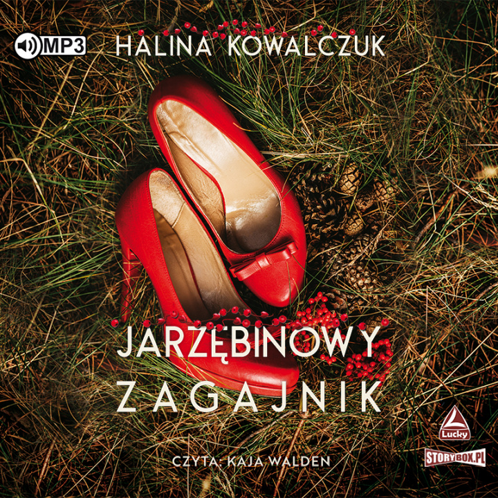 Könyv CD MP3 Jarzębinowy zagajnik Halina Kowalczuk