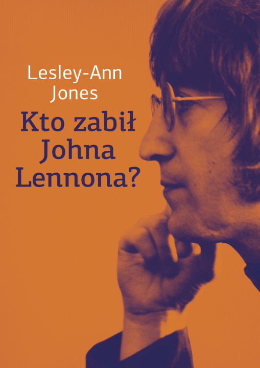 Kniha Kto zabił Johna Lennona? Lesley-Ann Jones