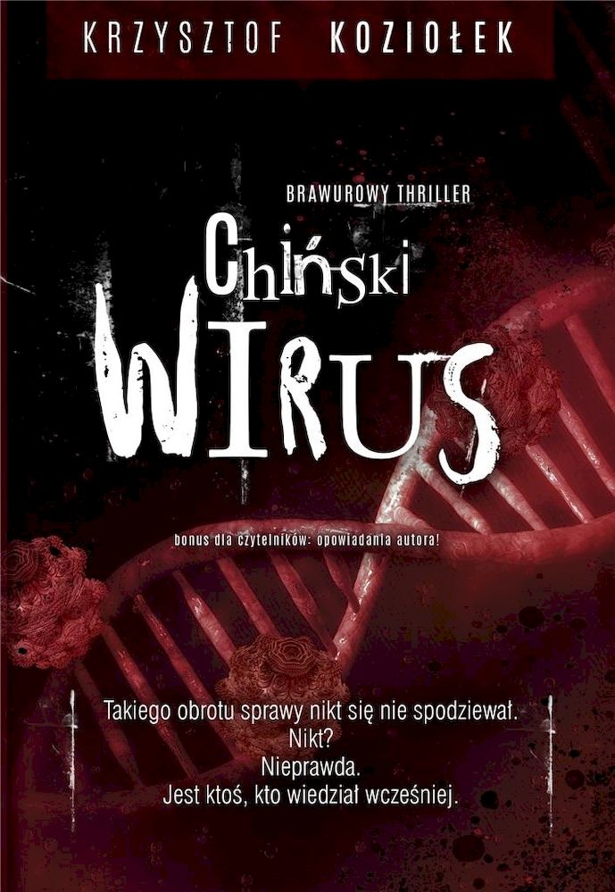 Kniha Chiński wirus Koziołek Krzysztof