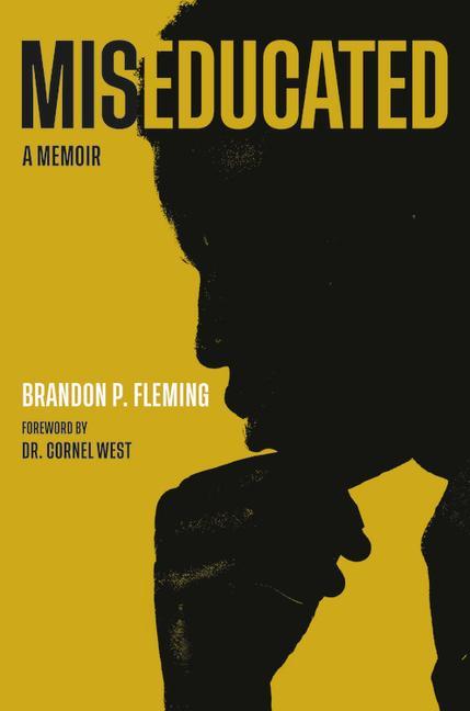 Libro Miseducated : A Memoir Cornell West