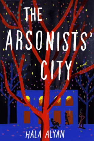 Könyv Arsonists' City 