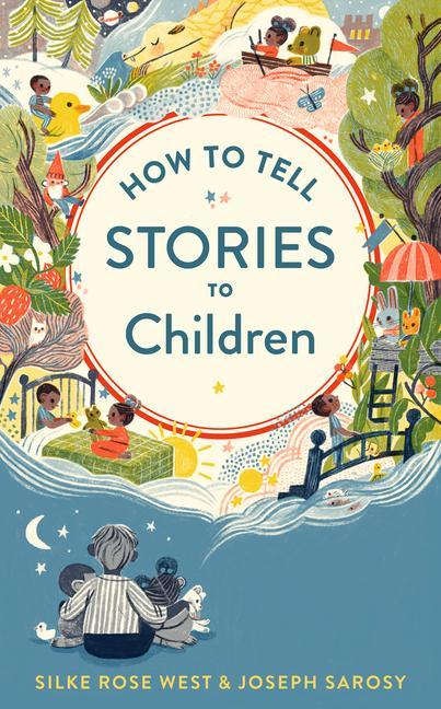 Kniha How To Tell Stories To Children Silke Rose West