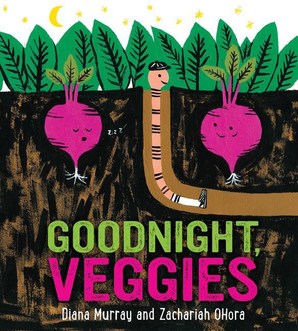 Книга Goodnight, Veggies Board Book Zachariah Ohora