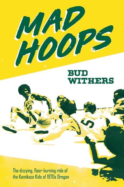 Knjiga Mad Hoops Bud Withers