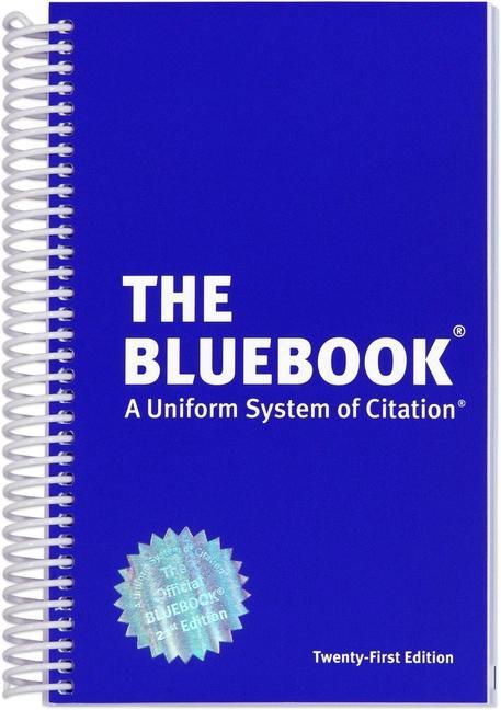 Carte The Bluebook: A Uniform System of Citation, 21st Edition Columbia Law Review