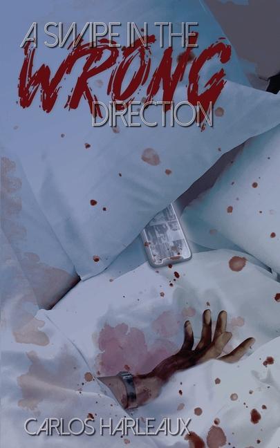 Boek Swipe in the Wrong Direction Carlos Harleaux