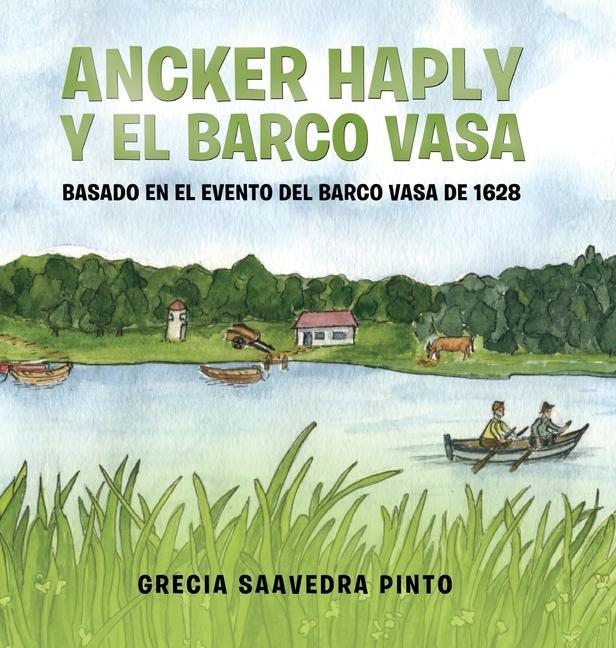 Libro Ancker Haply y el barco Vasa Grecia P. Saavedra Pinto