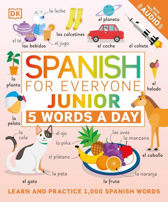 Könyv Spanish for Everyone Junior: 5 Words a Day 