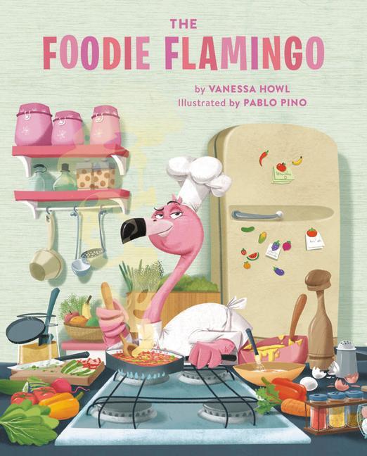 Kniha The Foodie Flamingo Pablo Pino