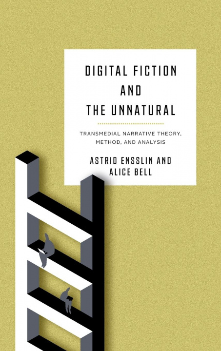 Könyv Digital Fiction and the Unnatural Alice Bell