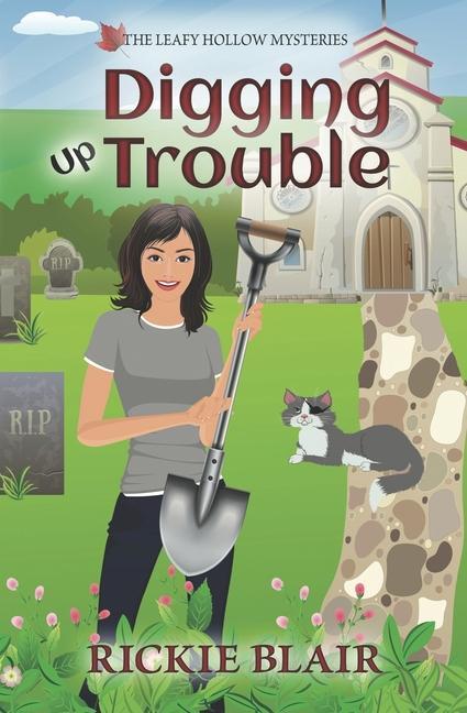 Книга DIGGING UP TROUBLE Rickie Blair