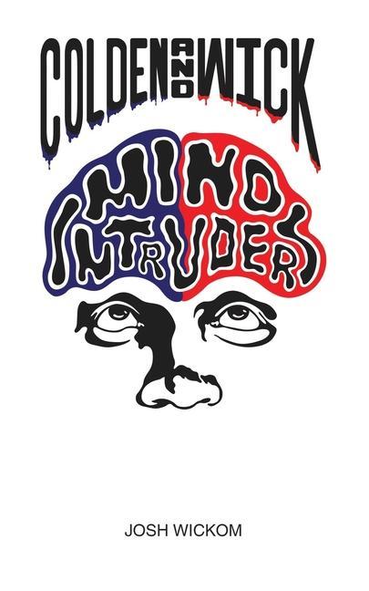 Kniha Colden and Wick: Mind Intruders Jim Bergman