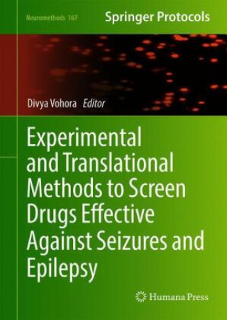 Kniha Experimental and Translational Methods to Screen Drugs Effective Against Seizures and Epilepsy 