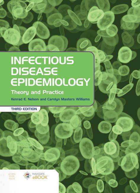 Carte Infectious Disease Epidemiology: Theory and Practice Carolyn Williams