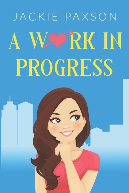 Knjiga Work In Progress Jackie Paxson
