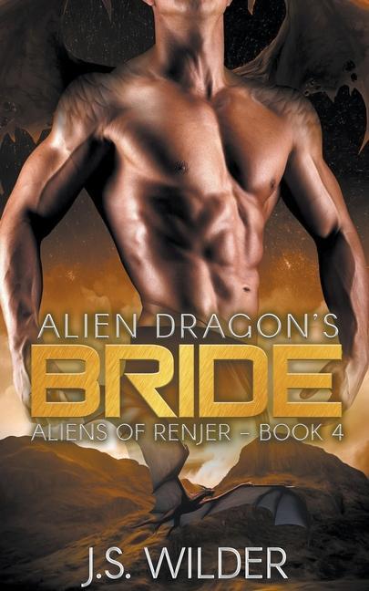 Knjiga Alien Dragon's Bride J. S. Wilder