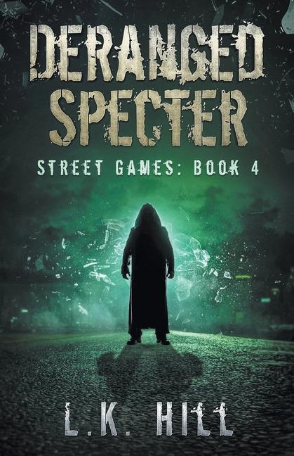 Book Deranged Specter L. K. Hill