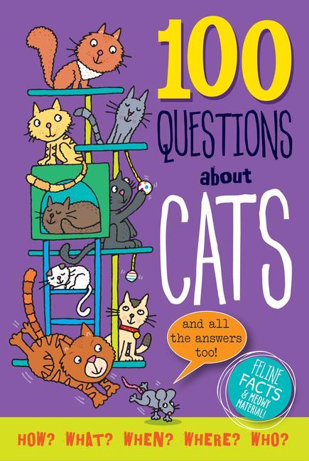 Könyv 100 Questions about Cats: Feline Facts and Meowy Material! Simon Abbott