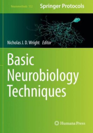 Carte Basic Neurobiology Techniques Nicholas J. D. Wright