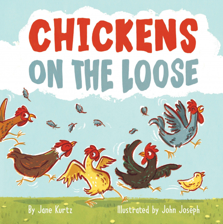 Buch Chickens on the Loose John Joseph