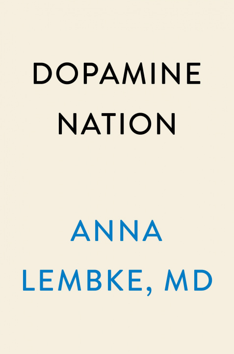 Book Dopamine Nation 