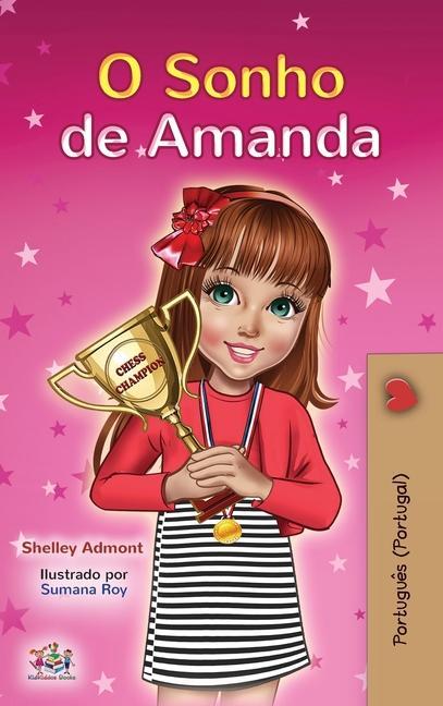 Kniha Amanda's Dream (Portuguese Book for Kids- Portugal) Kidkiddos Books