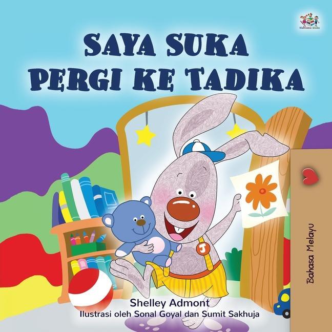 Kniha I Love to Go to Daycare (Malay Children's Book) Kidkiddos Books