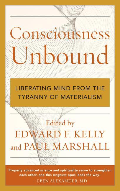 Book Consciousness Unbound Paul Marshall