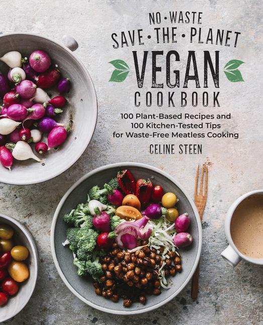 Buch No-Waste Save-the-Planet Vegan Cookbook 