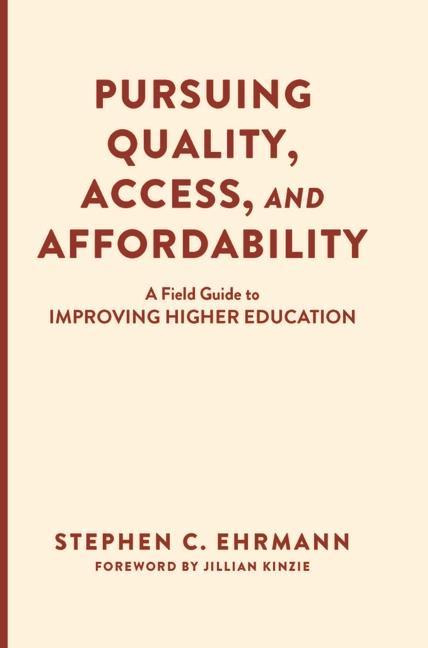 Knjiga Pursuing Quality, Access, and Affordability Jillian Kinzie