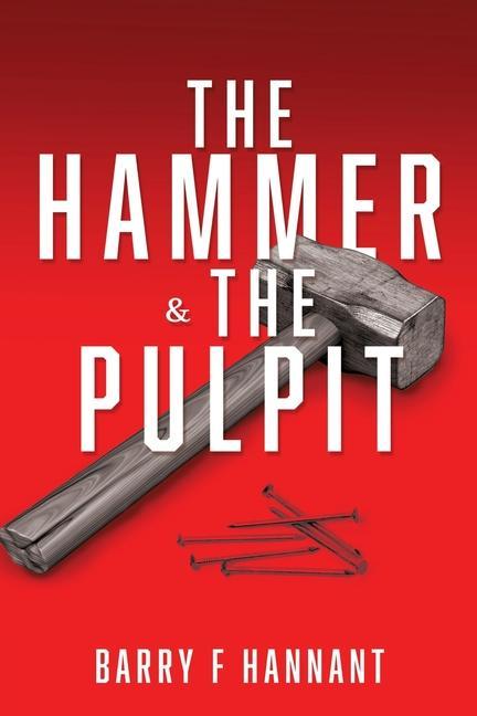 Libro Hammer & The Pulpit Barry F. Hannant
