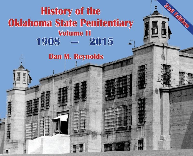 Könyv History of the Oklahoma State Penitentiary - Volume II 