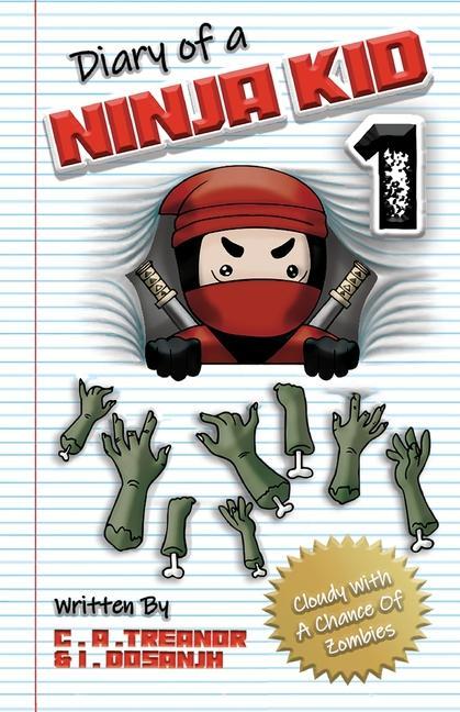 Kniha Diary Of A Ninja Kid 1 Indy Mj Dosanjh