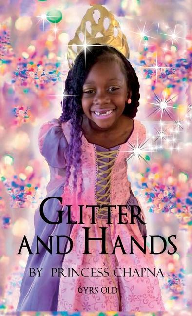 Knjiga Glitter and Hands Netreia D. Carroll